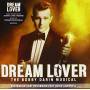 David Campbell - Dream Lover - The Bobby Darin Musical